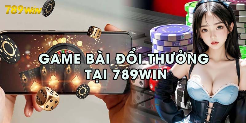 game bài đổi thưởng