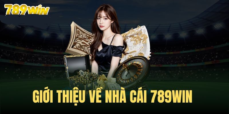 Giới thiệu 789Win thông tin