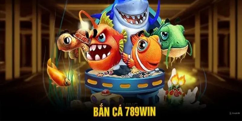 Tổng quan về game bắn cá 789Win